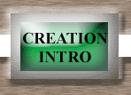 Creation Introduction