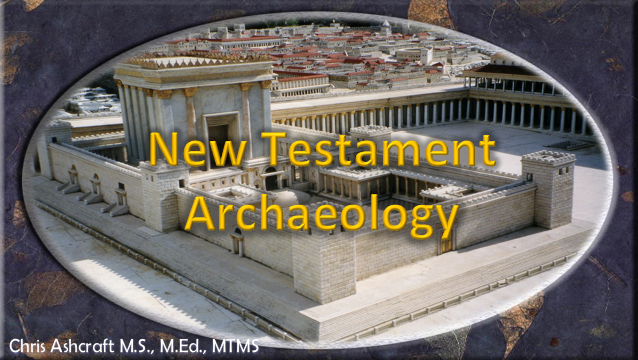 New Testament Archaeology