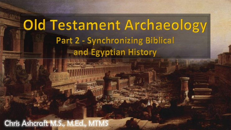 Old Testament Archaeology: Part 2