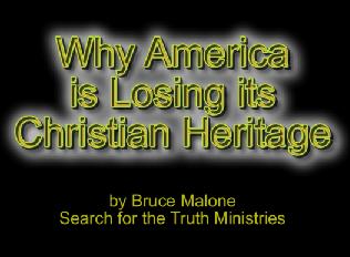 Why America is Losing its Christian Heritage