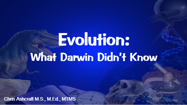 Evolution: What Darwin Didn't Know