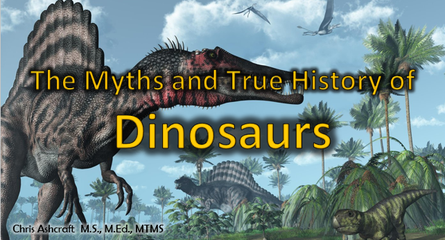 The Myths and True History of Dinosaurs & Dragons